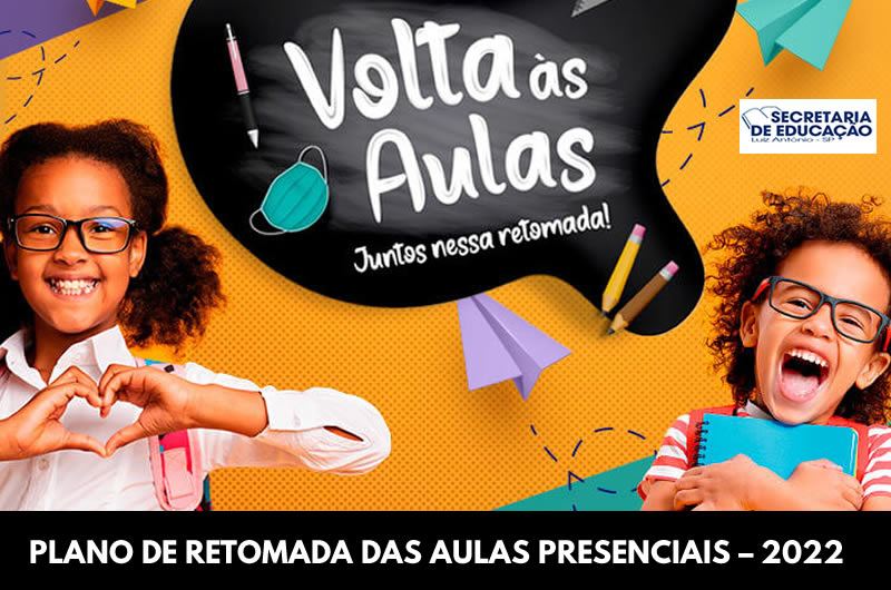 PLANO DE RETOMADA DAS AULAS PRESENCIAIS – 2022