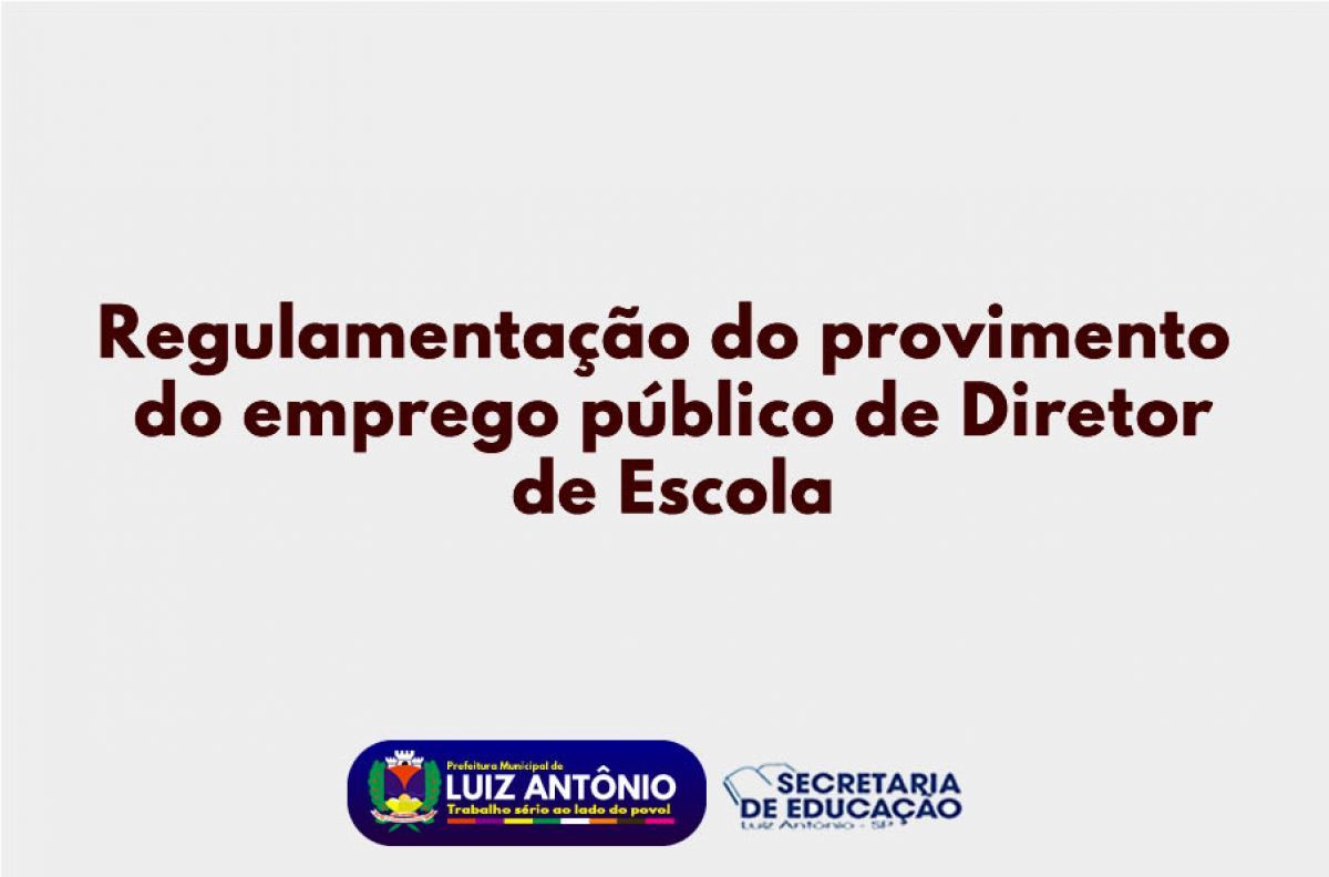 Regulamentação do provimento do emprego público de Diretor de Escola