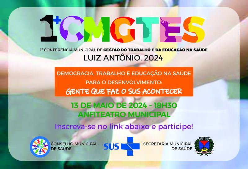 A 1ª Conferência Municipal de Gestão do Trabalho e da Educação na Saúde de São Paulo (1ª CMGTES) mar