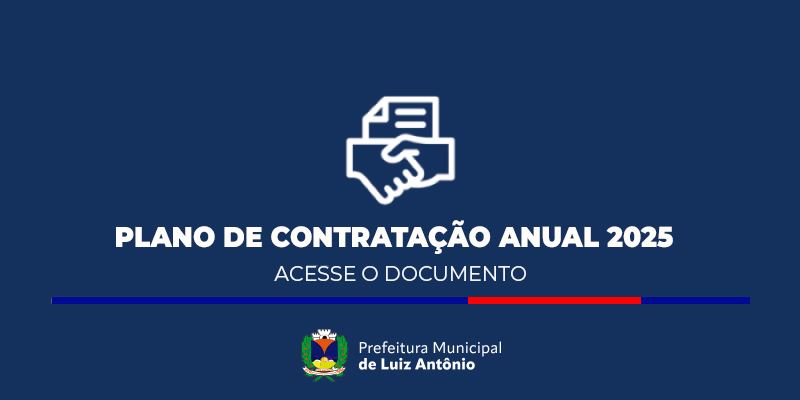 PLANO DE CONTRATAÇÃO ANUAL - LUIZ ANTÔNIO/2025